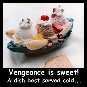 Vengeance is sweet.jpg